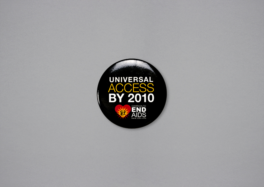 Campaign to End AIDS button, 2005.