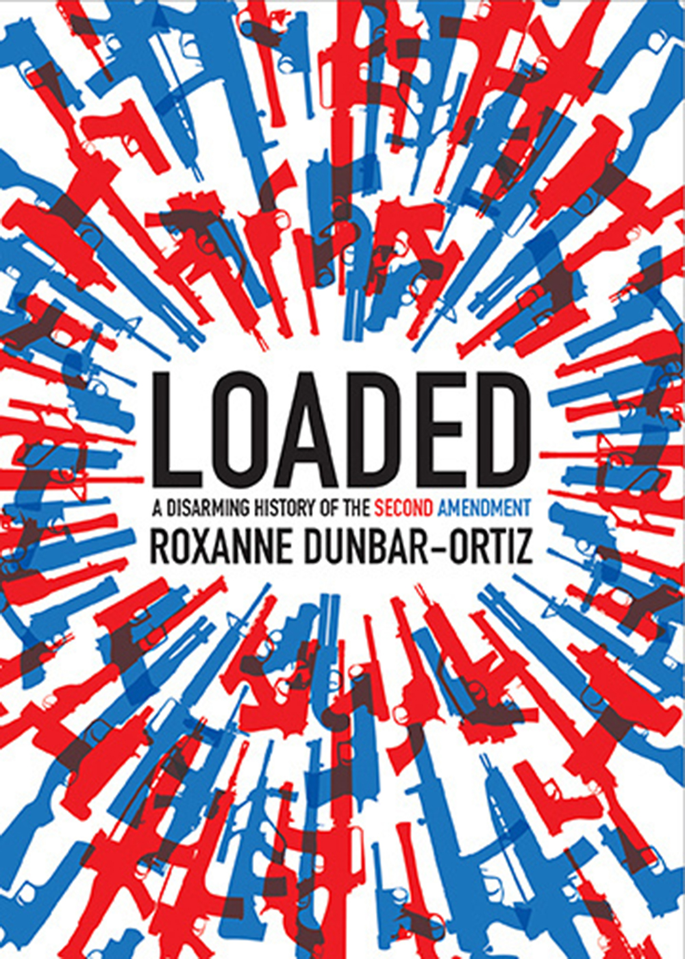 “Loaded,” by Roxanne Dunbar Ortiz. City Lights Books.