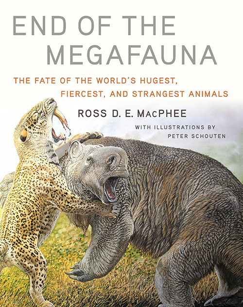 cover of End of the Megafauna by Ross D.E. MacPhee