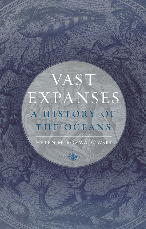 cover of Vast Expanses by Helen M. Rozwadowski