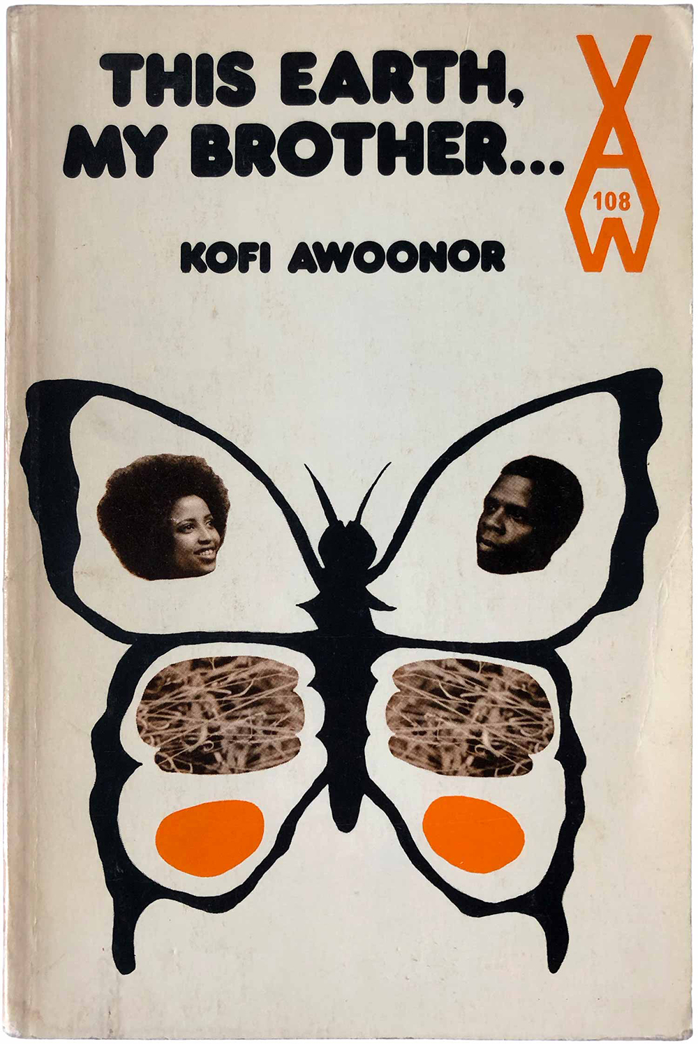 “This Earth, My Brother,” by Kofi Awoonor (AWS 108, 1972).