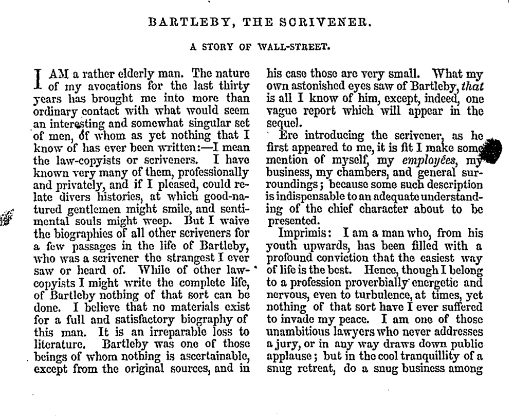 “Bartleby, the Scrivener,” published in Putnam's Monthly Magazine of American Literature, Science, and Art, November 1853.