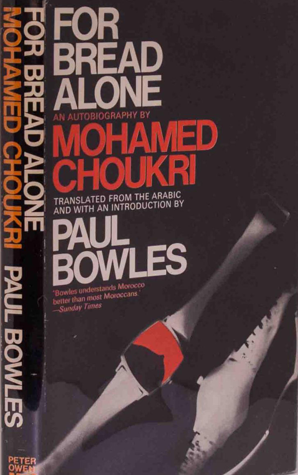 Mohamed Choukri, For Bread Alone (Peter Owen, 1973).