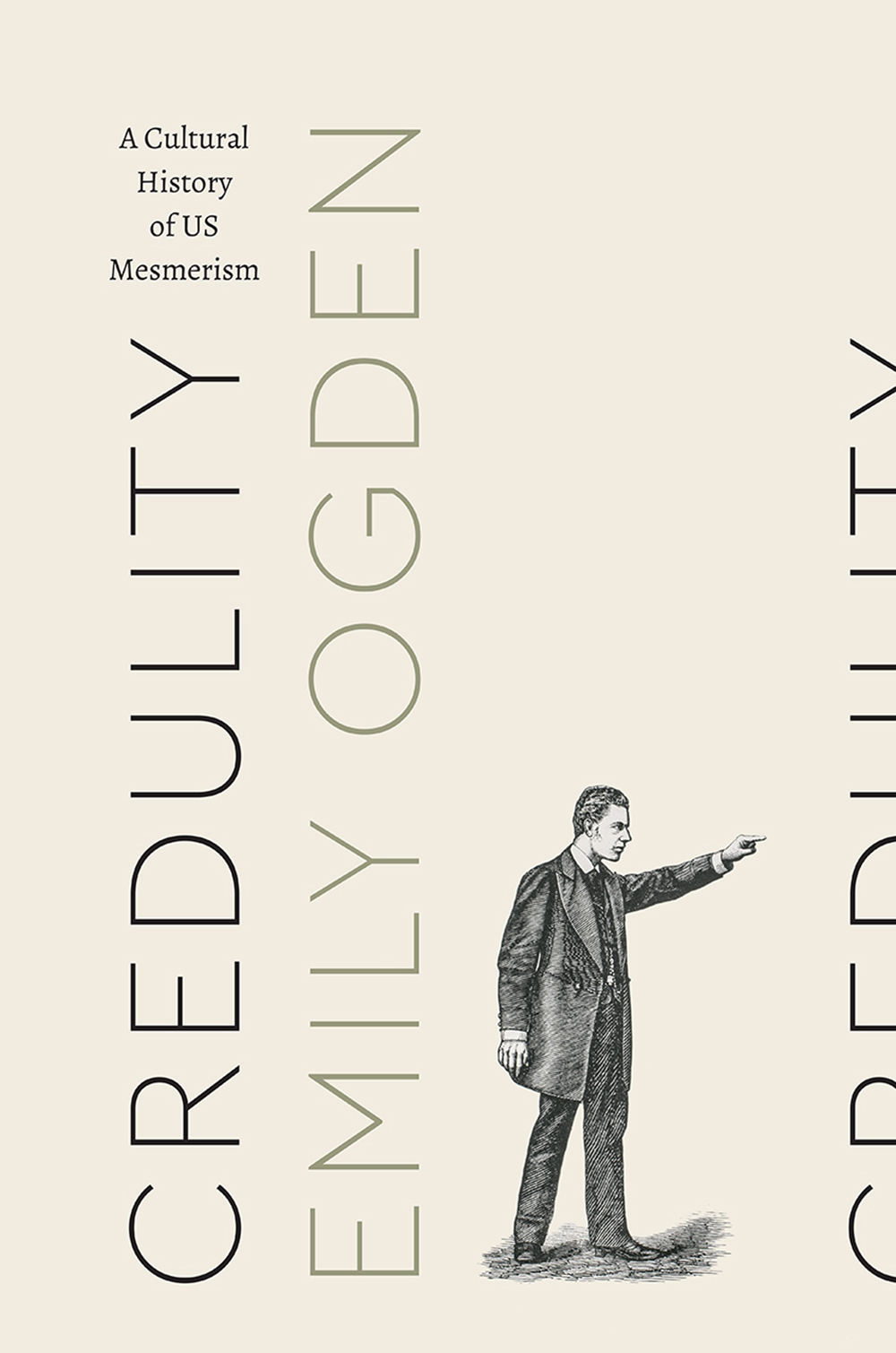Emily Ogden, “Credulity: A Cultural History of US Mesmerism” (University of Chicago Press, 2018). Emily Ogden, “Credulity: A Cultural History of US Mesmerism” (University of Chicago Press, 2018).