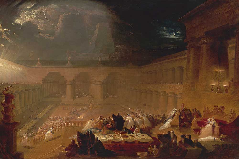 Belshazzar’s Feast, by John Martin, 1820.
