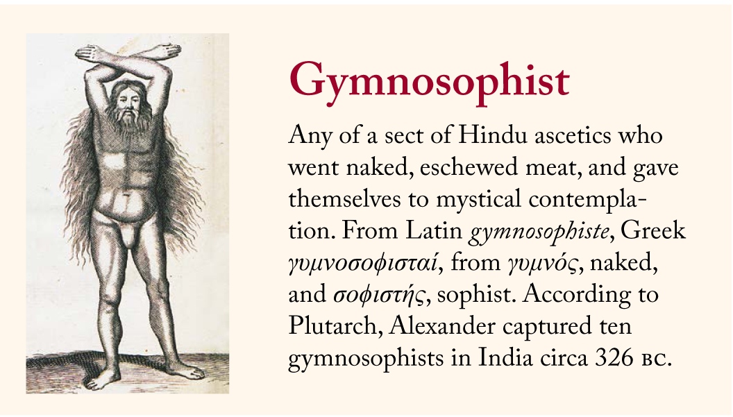 The gymnosophist.