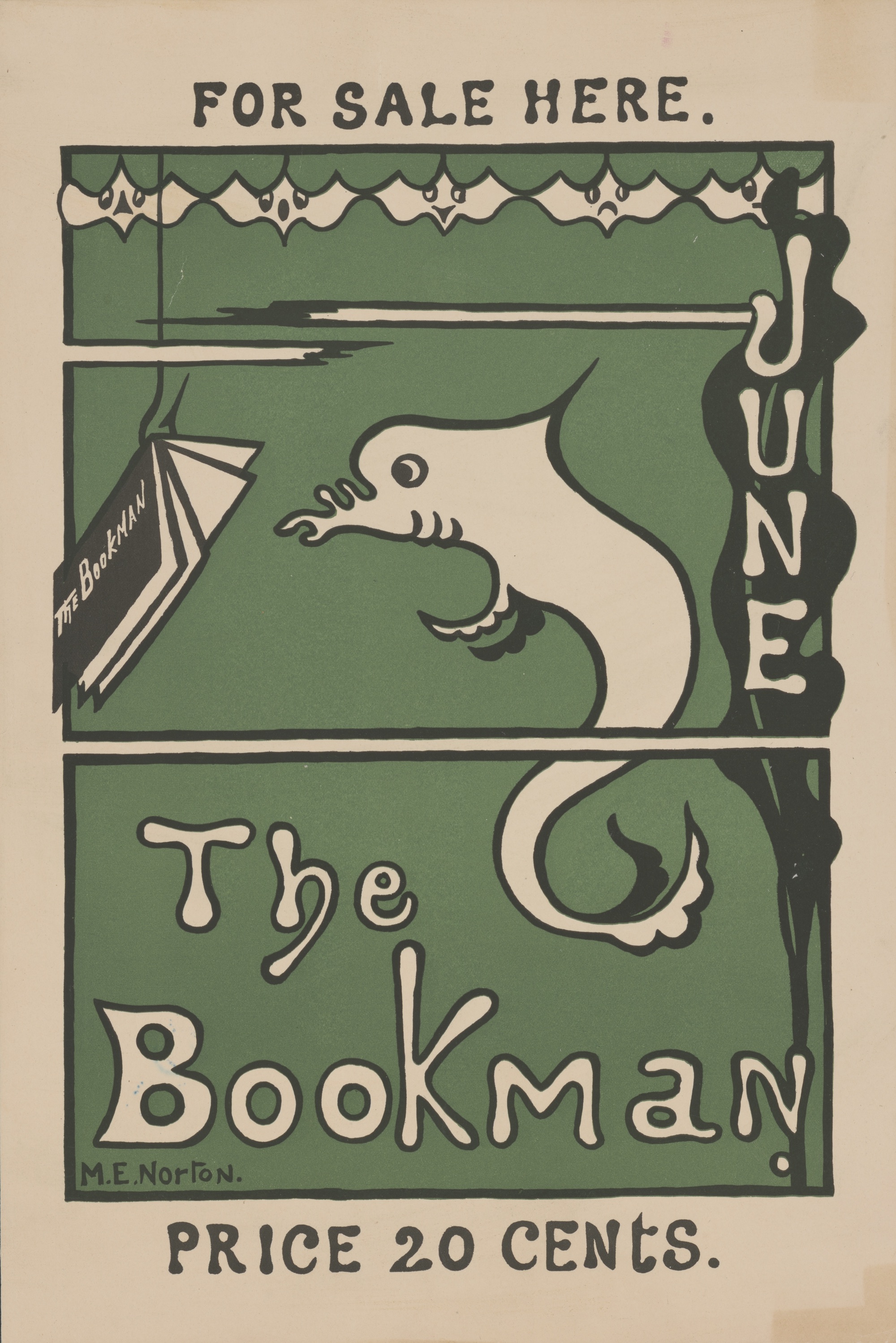 Advertisement for <em>The Bookman</em>, by M. E. Norton, 1896. Library of Congress, Prints and Photographs Division. An advertisement for the Bookman. On a green background, a drawing of a fish reading a copy of the Bookman dangling from the hook on a fishing line. The ad is for June and says "For Sale Here" and "Price 20 cents"