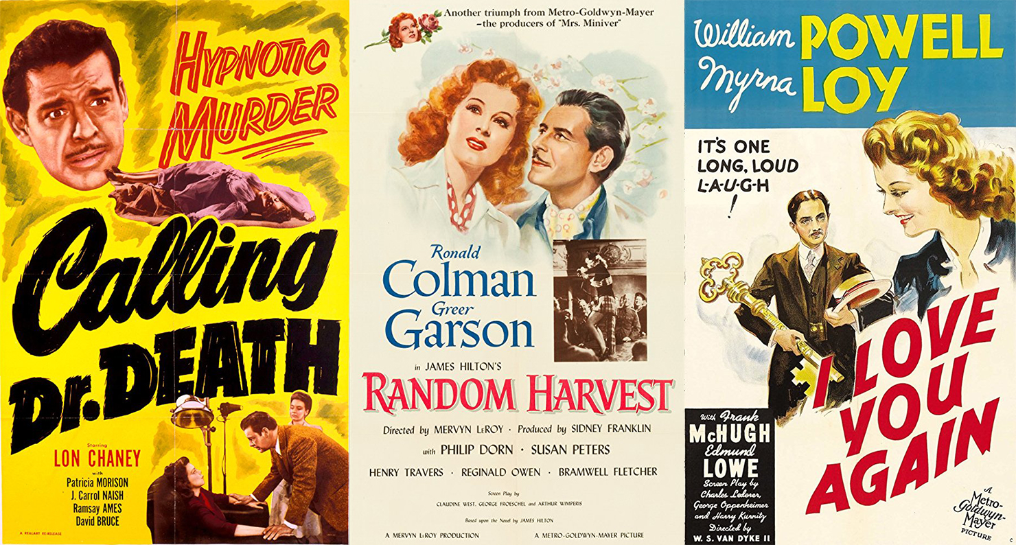 Calling Dr. Death (1943), Random Harvest (1942), and I Love You Again (1941) all depend on amnesia for their plots.