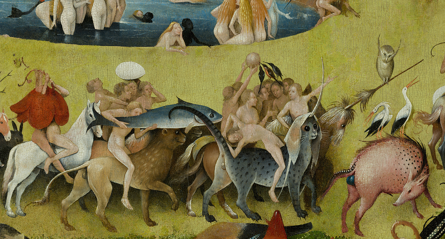 The Garden of Earthly Delights (detail), by Hieronymus Bosch, 1490–1510. Prado Museum. The Garden of Earthly Delights (detail), by Hieronymus Bosch, 1490–1510. Prado Museum.