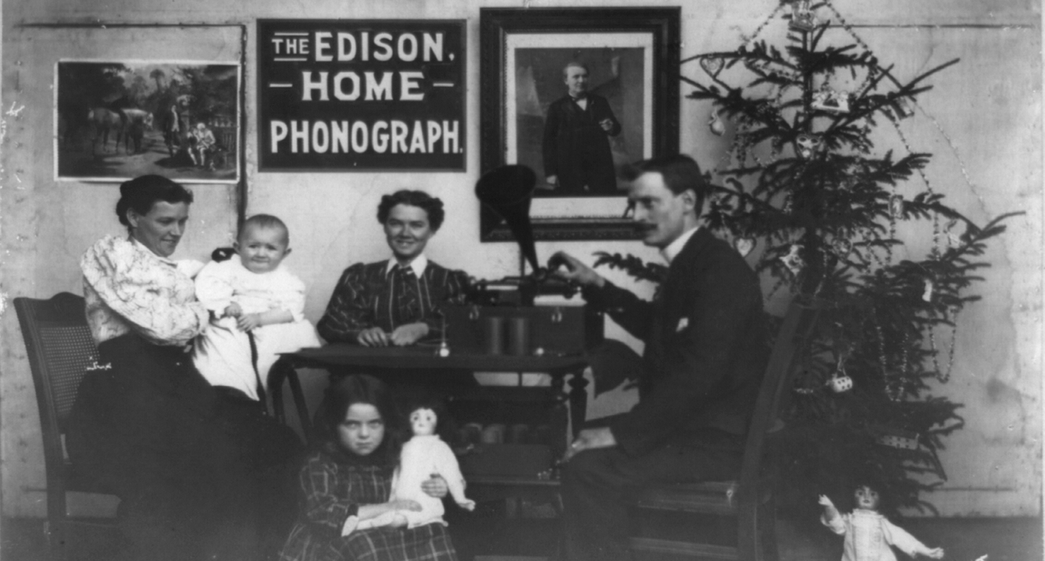 Family listening to an Edison Home Phonograph, c. 1897. Library of Congress, Prints and Photographs Division, Washington, DC. Family listening to an Edison Home Phonograph, c. 1897. Library of Congress, Prints and Photographs Division, Washington, DC.