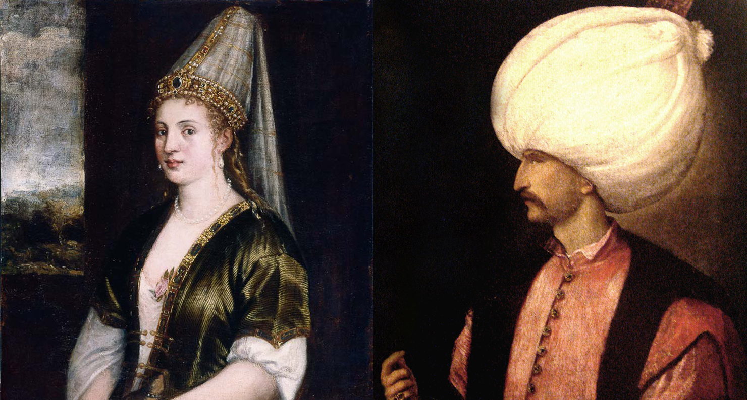 (L) La Sultana Rossa, by Titian, c. 1550. Ringling Museum of Art, Sarasota. (R) Sultan Suleiman the Magnificent, by Titian, c. 1530–50. Kunsthistorisches Museum. (L) La Sultana Rossa, by Titian, c. 1550. Ringling Museum of Art, Sarasota. (R) Sultan Suleiman the Magnificent, by Titian, c. 1530–50. Kunsthistorisches Museum.