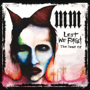 the cover of recording artist Marilyn Manson's album Lest We Forget.