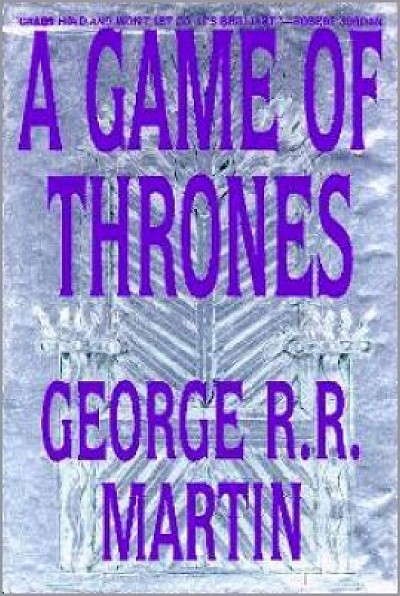 Original book cover for Game of Thrones. Large purple text reads A Game of Thrones George R.R. Martin on a silver-grey background. In the background, in lighter silver-grey is an elaborate throne.